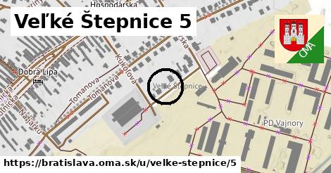 Veľké Štepnice 5, Bratislava