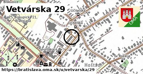 Vetvárska 29, Bratislava