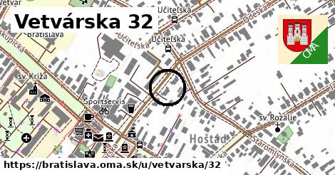 Vetvárska 32, Bratislava