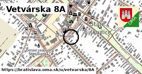 Vetvárska 8A, Bratislava