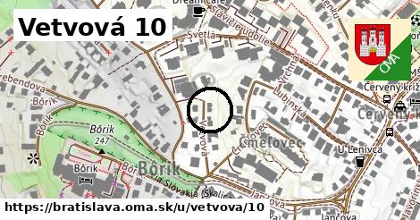 Vetvová 10, Bratislava