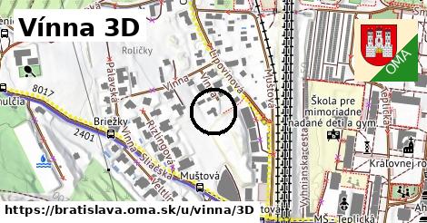 Vínna 3D, Bratislava