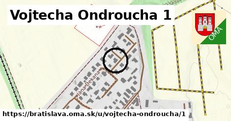 Vojtecha Ondroucha 1, Bratislava