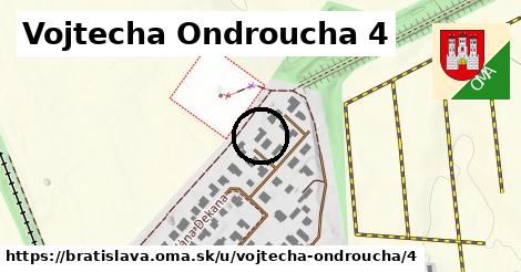 Vojtecha Ondroucha 4, Bratislava