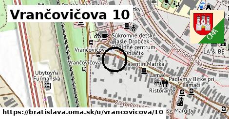 Vrančovičova 10, Bratislava