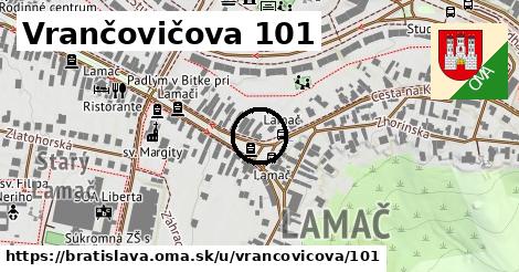 Vrančovičova 101, Bratislava