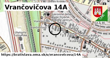 Vrančovičova 14A, Bratislava