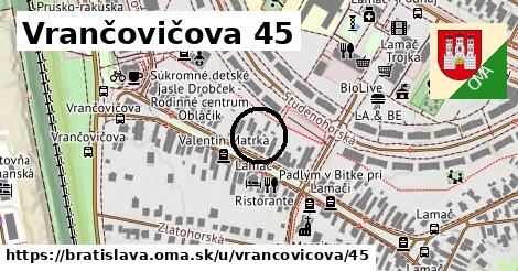 Vrančovičova 45, Bratislava