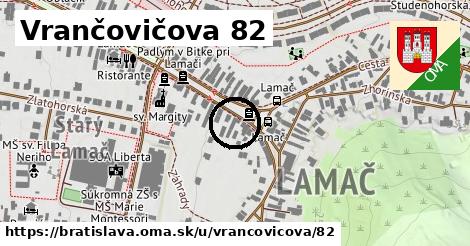 Vrančovičova 82, Bratislava