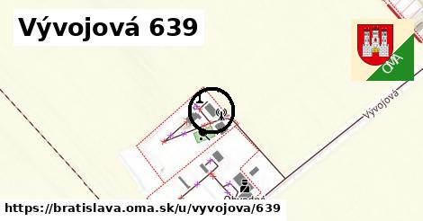 Vývojová 639, Bratislava