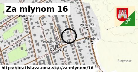 Za mlynom 16, Bratislava