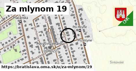 Za mlynom 19, Bratislava