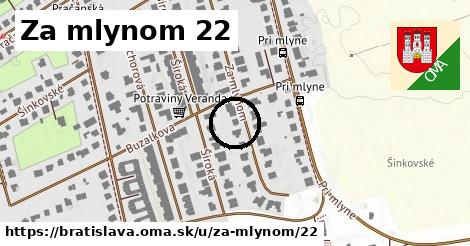 Za mlynom 22, Bratislava