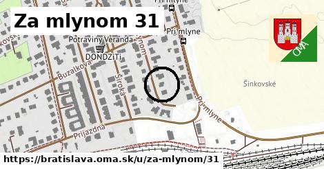 Za mlynom 31, Bratislava