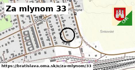 Za mlynom 33, Bratislava