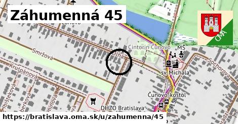 Záhumenná 45, Bratislava