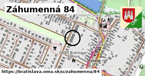 Záhumenná 84, Bratislava