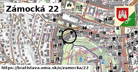 Zámocká 22, Bratislava