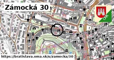 Zámocká 30, Bratislava