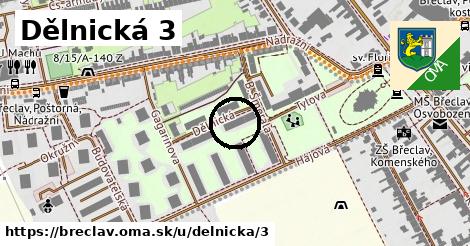 Dělnická 3, Břeclav