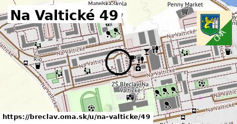 Na Valtické 49, Břeclav