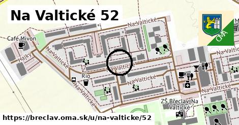 Na Valtické 52, Břeclav