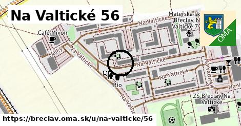 Na Valtické 56, Břeclav