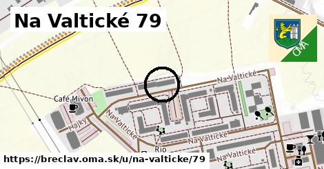 Na Valtické 79, Břeclav