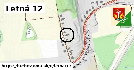 Letná 12, Brehov