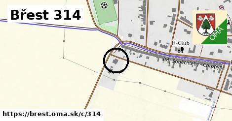 Břest <span class="supisne">314</span>