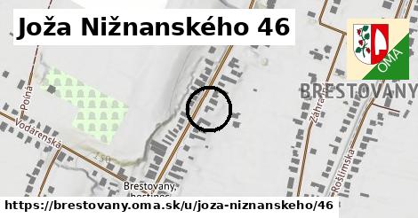 Joža Nižnanského 46, Brestovany
