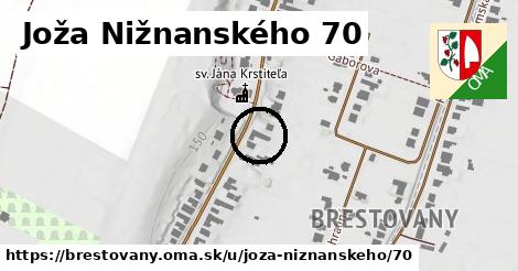 Joža Nižnanského 70, Brestovany