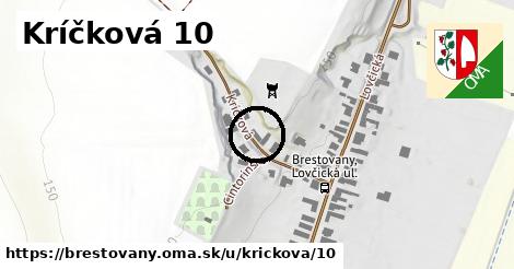 Kríčková 10, Brestovany