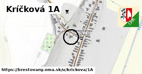 Kríčková 1A, Brestovany