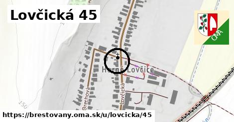 Lovčická 45, Brestovany