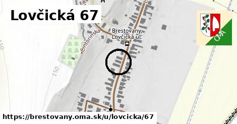 Lovčická 67, Brestovany