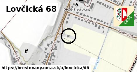 Lovčická 68, Brestovany