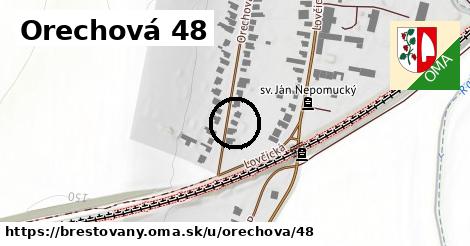 Orechová 48, Brestovany