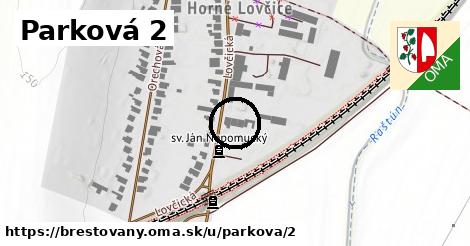 Parková 2, Brestovany