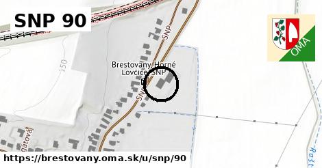 SNP 90, Brestovany