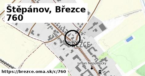 Štěpánov, Březce <span class="supisne">760</span>