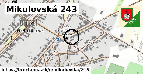 Mikulovská 243, Březí