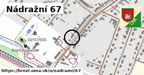 Nádražní 67, Březí