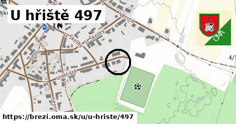 U hřiště 497, Březí