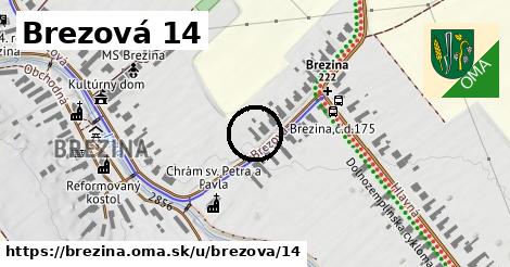 Brezová 14, Brezina