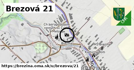 Brezová 21, Brezina