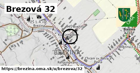 Brezová 32, Brezina