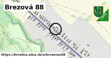 Brezová 88, Brezina
