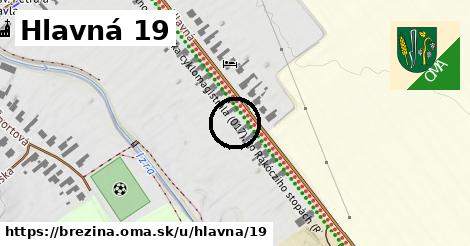 Hlavná 19, Brezina