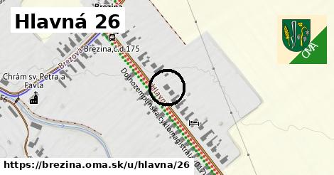 Hlavná 26, Brezina